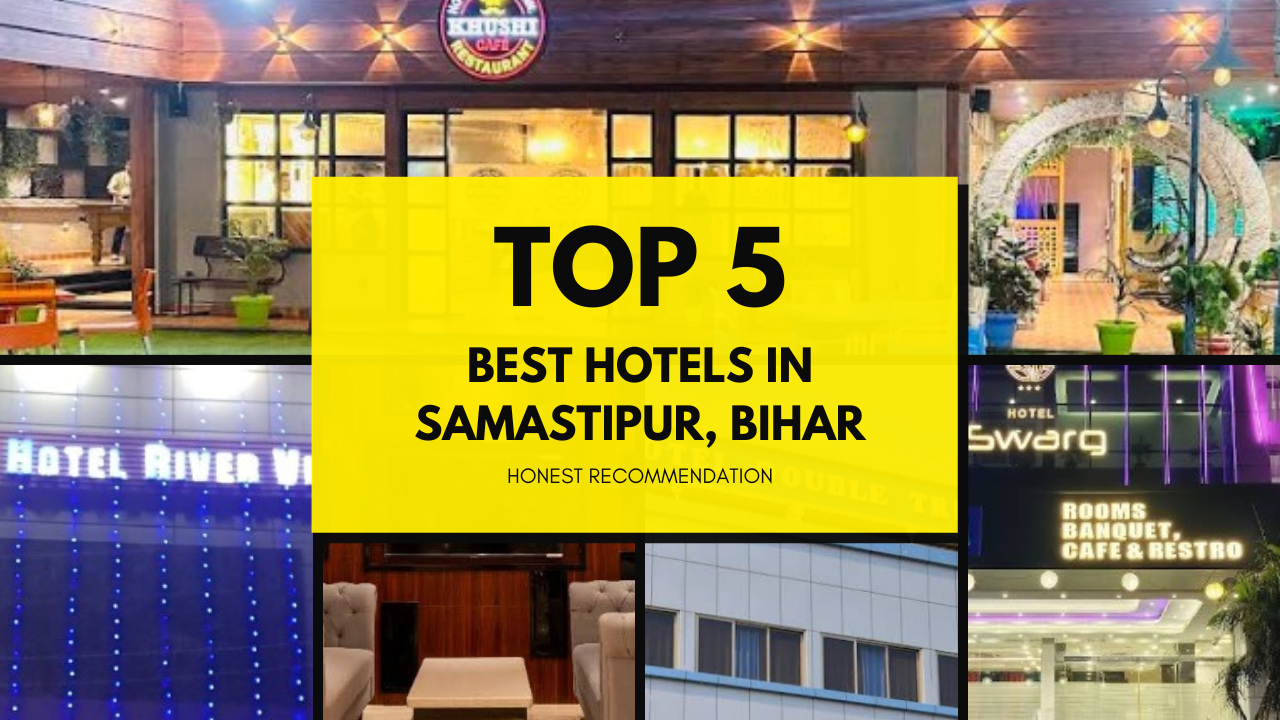 top 5 Best Hotels in Samastipur, Bihar